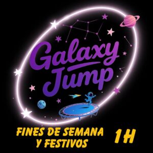 Reserva Galaxy Jump 1h Viernes, Sábados, Domingos y Festivos