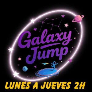 Reserva Galaxy Jump 2h de Lunes a Jueves